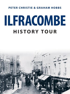cover image of Ilfracombe History Tour